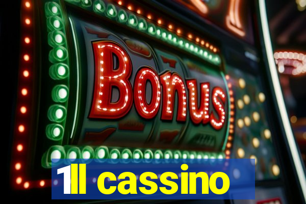 1ll cassino